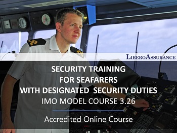 Security Training for Seafarers with Designated Security Duties (Model Course 3.26) 