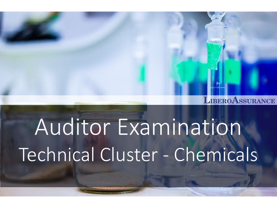 Auditor Examination |9001 Technical Cluster - Chemicals
