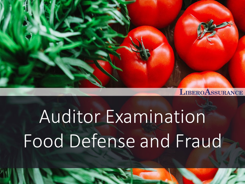 Auditor Examination | Food Defense and Fraud