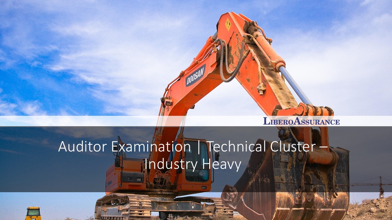 Auditor Examination | Technical Cluster - Industry Heavy