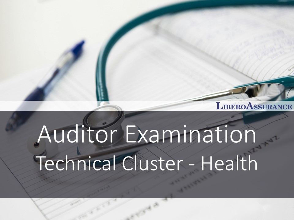 Auditor Examination |9001 Technical Cluster -  Health