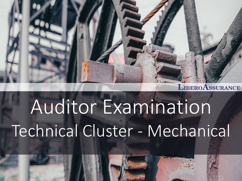 Auditor Examination |9001 Technical Cluster - Mechanical 
