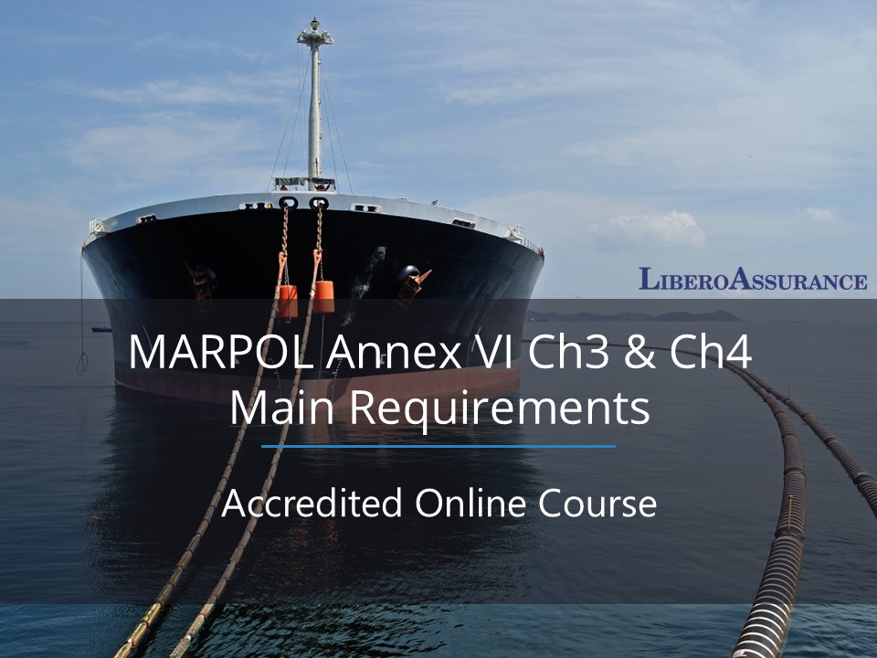 MARPOL Annex VI Ch3&Ch4 Main Requirements