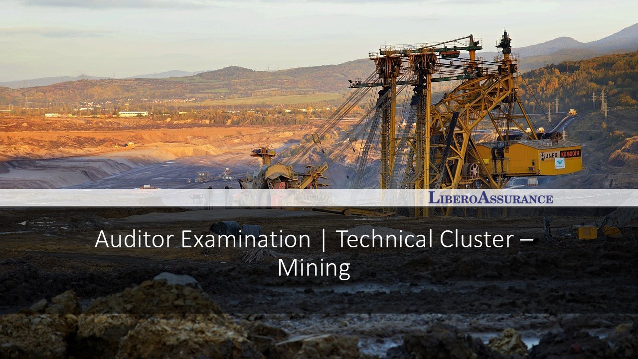 Auditor Examination |Technical Cluster - Mining