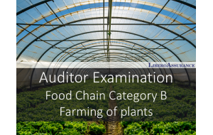 Auditor Examination | Food Chain Category Β - Farming of Plants