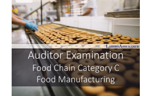 Auditor Examination | Food Chain Category C - Food Manufacturing