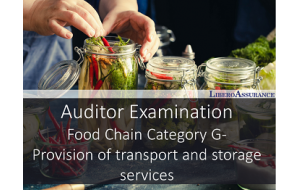 Auditor Examination | Food Chain Category G - Provision of transport and storage services